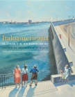 Italoamericana: The Literature of the Great Migration, 1880-1943 Cover Image