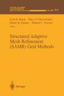 Structured Adaptive Mesh Refinement (Samr) Grid Methods (IMA Volumes in Mathematics and Its Applications #117) By Scott B. Baden (Editor), Nikos P. Chrisochoides (Editor), Dennis B. Gannon (Editor) Cover Image