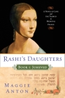Rashi's Daughters, Book I: Joheved: A Novel of Love and the Talmud in Medieval France (Rashi's Daughters Series) By Maggie Anton Cover Image