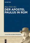 Der Apostel Paulus in Rom (Julius-Wellhausen-Vorlesung #4) Cover Image