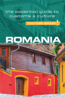 Romania - Culture Smart!: The Essential Guide to Customs & Culture By Debbie Stowe, Culture Smart! Cover Image