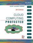 Cloud Computing Protected: Security Assessment Handbook By John Rhoton, Jan de Clercq (Contribution by), David Graves (Contribution by) Cover Image