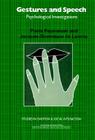 Gestures and Speech: Psychological Investigations (Studies in Emotion and Social Interaction) By Pierre Feyereisen, Jacques-Dominique de Lannoy Cover Image