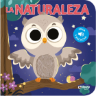 Toca y escucha - La Naturaleza By Los Editores de Catapulta Cover Image