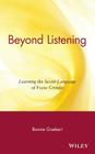 Beyond Listening: Learning the Secret Language of Focus Groups Cover Image
