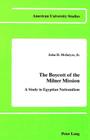 The Boycott of the Milner Mission: A Study in Egyptian Nationalism (American University Studies #10) By John D. Jr. McIntyre Cover Image