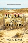 Blood in the Low Country By Paul Attaway Cover Image