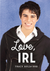 Love, Irl (Lorimer Real Love) By Tracy Goldfarb Cover Image