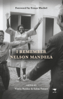 I Remember Nelson Mandela By Vimla Naidoo, Sahm Venter (Editor) Cover Image