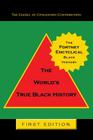 The Fortney Encyclical Black History: The World's True Black History By Jr. Fortney, Albert Cover Image
