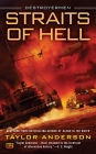 Straits of Hell (Destroyermen #10) Cover Image