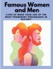 Famous Women and Men: Lives of more than 200 of the most prominent personages in History Cover Image
