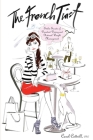 The French Twist: Twelve Secrets of Decadent Dining and Natural Weight Management By Carol Cottrill Cover Image