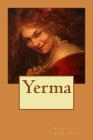 Yerma By Amara Saldana (Editor), Federico Garcia Lorca Cover Image