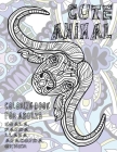 Cute Animal - Coloring Book for adults - Koala, Panda, Llama, Anaconda, other By Sophie Hernandez Cover Image