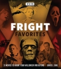 Fright Favorites: 31 Movies to Haunt Your Halloween and Beyond (Turner Classic Movies) Cover Image