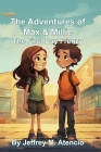 Adventures with Max and Millie: First Day Frenzy By Jeffrey Michael Atencio Cover Image