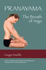 Pranayama the Breath of Yoga Cover Image