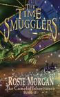 The Time Smugglers (The Camelot Inheritance - Book 2) Cover Image