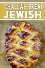 challah bread Jewish: Gift cookbook For Challah Bread it will be the perfect Gift Idea for Challah Bread Lovers. By Kehel Publishing Cover Image