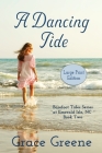 A Dancing Tide (Large Print) By Grace Greene Cover Image