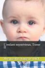 L'enfant mystérieux, Tome II Cover Image