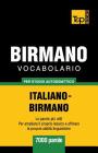 Vocabolario Italiano-Birmano per studio autodidattico - 7000 parole Cover Image