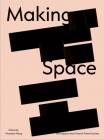Making Space: A Collection of Writing and Art By Nicolette Wong (Editor) Cover Image