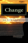 Change: Theory and explanations By Jon-Arild Johannessen Cover Image