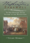 Washington's Farewell: To His Officers: After Victory in the Revolution By Stuart Murray Cover Image