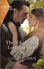 The Viking She Loves to Hate By Lucy Morris Cover Image