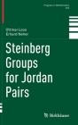 Steinberg Groups for Jordan Pairs (Progress in Mathematics #332) By Ottmar Loos, Erhard Neher Cover Image