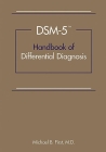 Dsm-5(r) Handbook of Differential Diagnosis By Michael B. First Cover Image