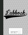 Graph Paper 5x5: LUBBOCK Notebook By Weezag Cover Image
