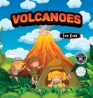 Volcanoes For kids: Educational science book for learning about volcanoes Cover Image