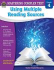 Mastering Complex Text Using Multiple Reading Sources Grd 4 Cover Image