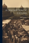 A Description of Ceylon By James Cordiner Cover Image