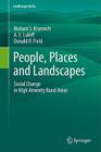 People, Places and Landscapes: Social Change in High Amenity Rural Areas By Richard S. Krannich, A. E. Luloff, Donald R. Field Cover Image