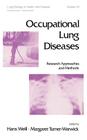 Occupational Lung Diseases: Research Approaches and Methods (Lung Biology in Health and Disease #18) Cover Image