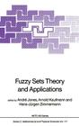 Fuzzy Sets Theory and Applications (NATO Science Series C: #177) By André Jones (Editor), Arnold Kaufmann (Editor), Hans-Jürgen Zimmermann (Editor) Cover Image