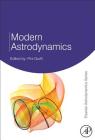 Modern Astrodynamics: Volume 1 (Elsevier Astrodynamics #1) By Pini Gurfil (Volume Editor) Cover Image