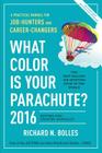 What Color Is Your Parachute?: A Practical Manual for Job-Hunters and Career-Changers Cover Image
