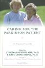 Caring for the Parkinson Patient: A Practical Guide (Golden Age Books) By Raye L. Dippel (Editor) Cover Image