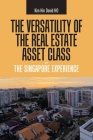 The Versatility of the Real Estate Asset Class - the Singapore Experience Cover Image