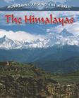 The Himalayas By Molly Aloian Cover Image