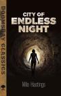 City of Endless Night (Dover Doomsday Classics) By Milo Hastings Cover Image