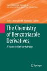 The Chemistry of Benzotriazole Derivatives: A Tribute to Alan Roy Katritzky (Topics in Heterocyclic Chemistry #43) Cover Image