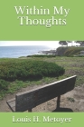 Within My Thoughts By David Chambers (Foreword by), Louis H. Metoyer Cover Image