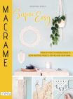 Macrame Super Easy By Josephine Kirsch Cover Image