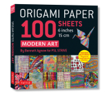 Origami Paper 100 Sheets Modern Art 6 (15 CM): Art by Bennett Agnew for Psl Strive: Double-Sided Sheets Printed with 12 Different Designs (Instruction By Bennett Agnew (Illustrator), Tuttle Studio (Editor) Cover Image